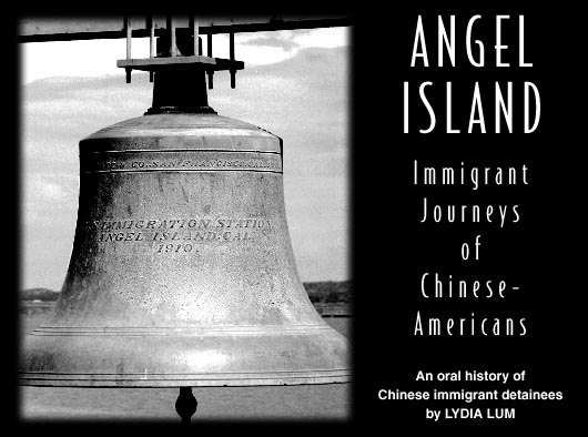Angel Island: Immigrant Journeys of Chinese-Americans
